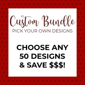 "Choose Your Own" Bundle: 50 Designs